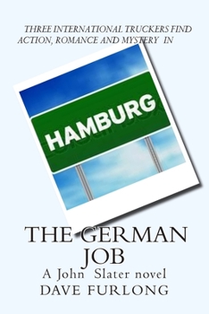 Paperback The German Job: A John Slater novel Book