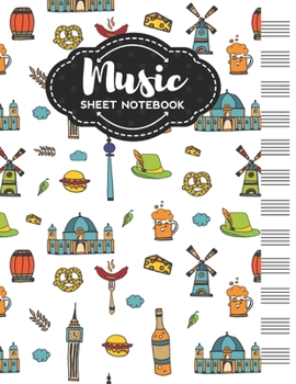 Music Sheet Notebook: Blank Staff Manuscript Paper with Unique Berlin Themed Cover Design