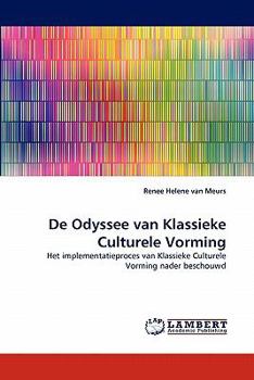 Paperback De Odyssee van Klassieke Culturele Vorming [Dutch] Book