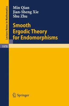 Paperback Smooth Ergodic Theory for Endomorphisms Book