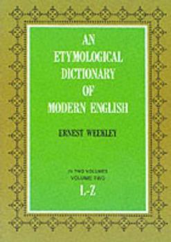 Paperback An Etymological Dictionary of Modern English, Vol. 2 Book