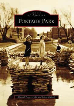 Portage Park - Book  of the Images of America: Illinois