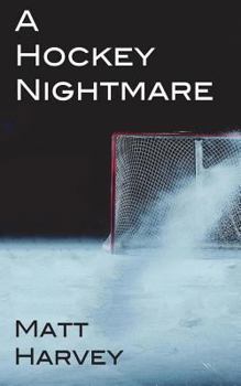 Paperback A Hockey Nightmare Book