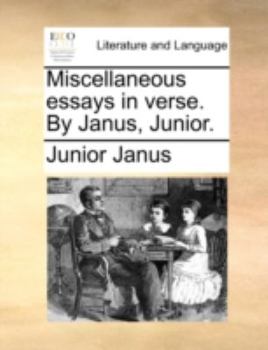 Paperback Miscellaneous Essays in Verse. by Janus, Junior. Book