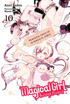 Paperback Magical Girl Raising Project, Vol. 10 (Light Novel): Peaceful Days of 16 Magical Girls Volume 10 Book