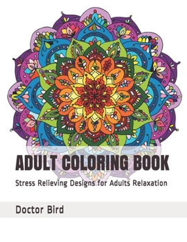 Paperback Adult Coloring Book: Stress Relieving Designs for Adults Relaxation Book