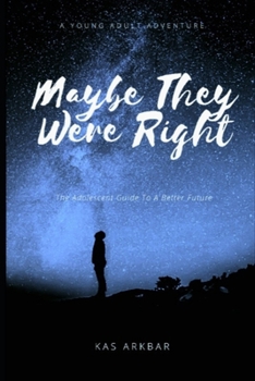 Paperback Maybe They Were Right Book