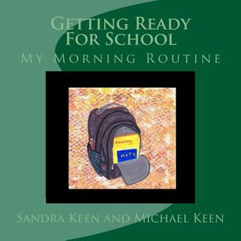 Paperback Getting Ready For School: My Morning Routine Book