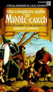 Mass Market Paperback The Complete Guide to Middle-Earth: From the Hobbit to the Silmarillion Book