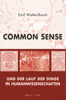 Hardcover Common Sense Und Der Lauf Der Dinge in Humanwissenschaften [German] Book
