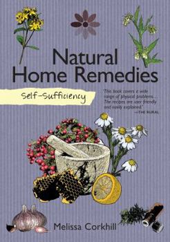 Paperback Self-Sufficiency: Natural Home Remedies Book