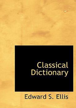 Paperback Classical Dictionary [Large Print] Book
