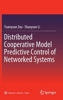 Hardcover Distributed Cooperative Model Predictive Control of Networked Systems Book