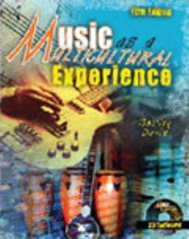 Paperback MUSIC AS A MULTICULTURAL EXPERIENCE W/CD Book