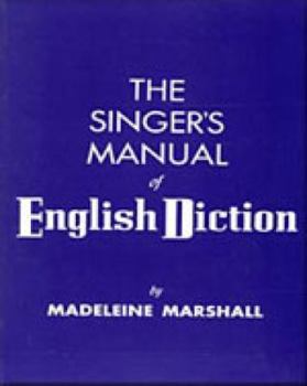 Paperback The Singer's Manual of English Diction Book
