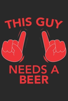 This Guy needs a BEER: This Guy needs a BEER : Schulplaner  Jahr 2020 -2021 zum Planen & Organisieren - Notizbuch / Notebook / Journal / Taschenbuch ... Blocco note Calendrier (German Edition)