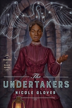 The Undertakers - Book #2 of the Murder and Magic