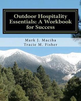 Paperback Outdoor Hospitality Essentials: A Workbook for Success Book