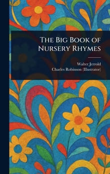 Hardcover The Big Book of Nursery Rhymes Book