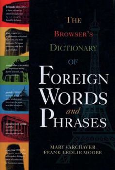The Browser's Dictionary of Foreign Words And Phrases