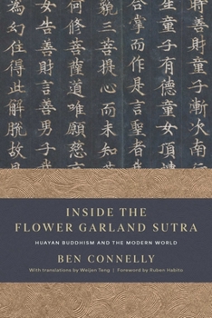 Paperback Inside the Flower Garland Sutra: Huayan Buddhism and the Modern World Book