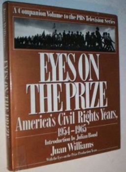 Hardcover Eyes on the Prize: 2america's Civil Rights Years 1954-1965 Book