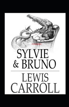 Paperback Sylvie and Bruno Annotated Book