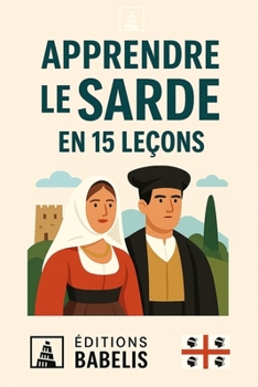 Paperback Apprendre le Sarde en 15 leçons (French Edition) [French] Book