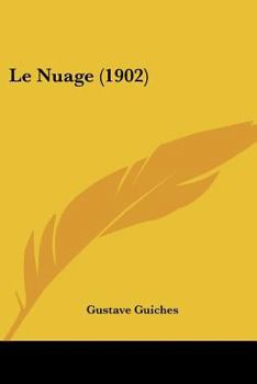 Paperback Le Nuage (1902) [French] Book