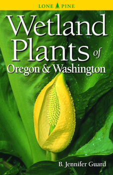 Paperback Wetland Plants of Oregon & Washington Book