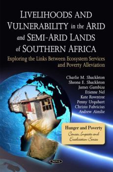 Livelihoods and Vulnerability in the Arid and Semi-Arid Lands of Southern Africa