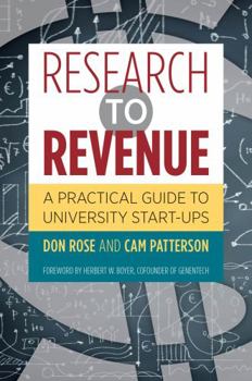 Paperback Research to Revenue: A Practical Guide to University Start-Ups Book