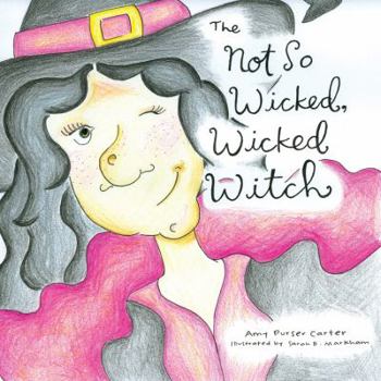 Paperback The Not So Wicked, Wicked Witch! Book