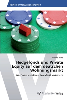 Paperback Hedgefonds und Private Equity auf dem deutschen Wohnungsmarkt [German] Book