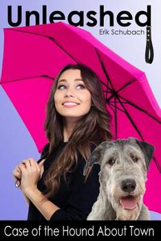 Paperback Unleashed: Case of the Hound About Town Book