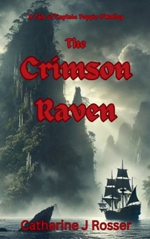 The Crimson Raven: A Tale of Captain Poppie O'Malley (Isles of Fate)