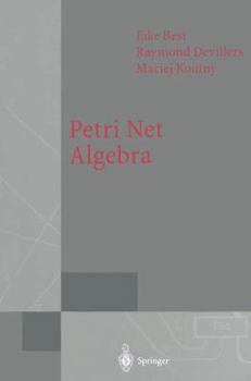 Paperback Petri Net Algebra Book