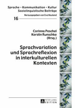 Hardcover Sprachvariation Und Sprachreflexion in Interkulturellen Kontexten [German] Book