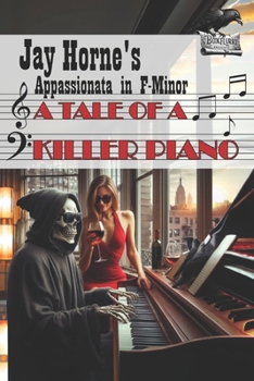 Paperback Appassionata in F-Minor: A Tale of a Killer Piano Book