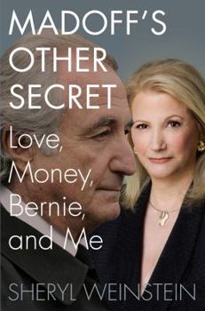 Hardcover Madoff's Other Secret: Love, Money, Bernie, and Me Book