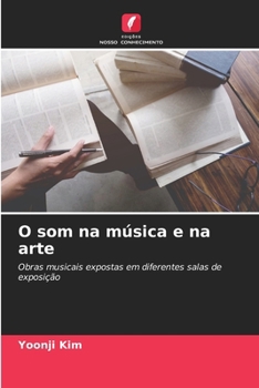 Paperback O som na música e na arte [Portuguese] Book