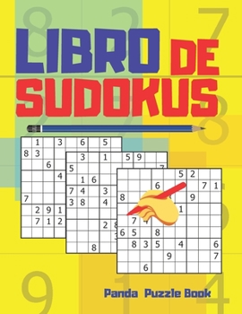 Libro De Sudokus: Juegos Mentales Para Adultos (Spanish Edition)