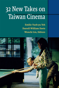 Hardcover Thirty-Two New Takes on Taiwan Cinema Book