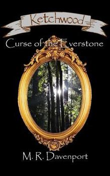 Paperback Ketchwood: Curse of the Everstone Book
