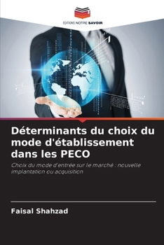 Paperback Déterminants du choix du mode d'établissement dans les PECO [French] Book