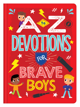 Hardcover A to Z Devotions for Brave Boys Book