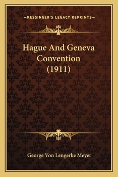 Paperback Hague And Geneva Convention (1911) Book