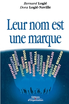 Paperback Leur nom est une marque [French] Book