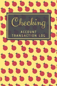 Paperback Checking Account Transaction Log: Simple Checking Account Balance Register, Log, Track and Record Expenses and Income, Financial Accounting Ledger for Book