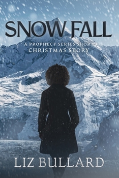 Paperback Snow Fall: A Prophecy Series Short Christmas Story Book